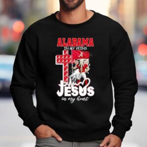 Alabama Crimson Tide Football In My Veins Jesus In My Heart Shirt 3 Alabama Crimson Tide Football In My Veins Jesus In My Hear Sweatshirt