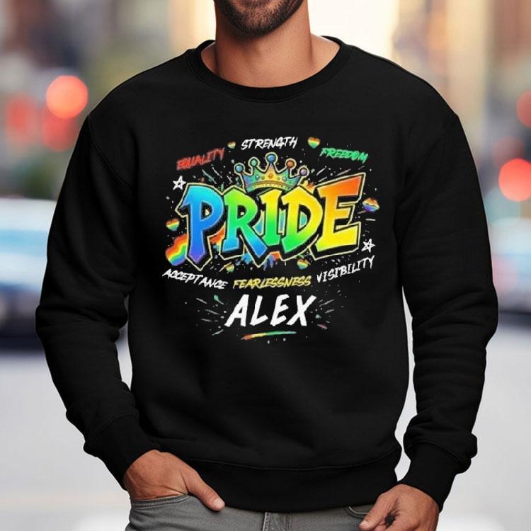 Alex Equality Strength Freedom Acceptance Fearlessness Visibility Pride 2025 Shirt Alex Equality Strength Freedom Acceptance Fearlessness Visibility Pride 2025 Shirt