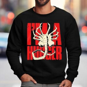 Alien Romulus I M A Hugger Sweatshirt
