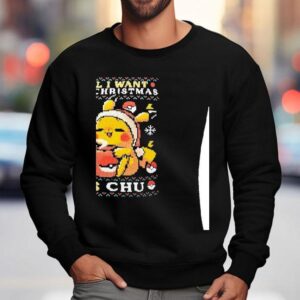 All I Want For Christmas Is Chu Sweatshirt