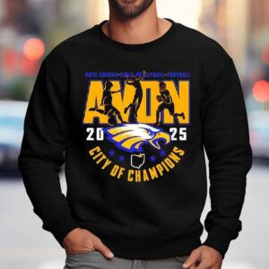 Avon Eagle City6 Of Champions 2025 Boys Soccer Girls Volleyball Football Shirt 3 Avon Eagle City Of Champions Boys Soccer Girls Volleyball Football Sweatshirt