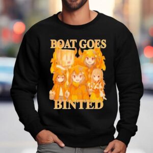 Boat Goes Binted Sweatshirt