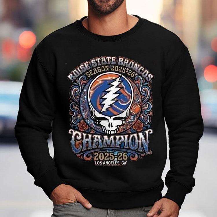 Bucked Up La Bowl Hosted Ncaa Season 2025-26 Boise State Broncos X Grateful Dead Champion Congratulation Winner Shirt Bucked Up La Bowl Hosted Ncaa Season 2025-26 Boise State Broncos X Grateful Dead Champion Congratulation Winner Shirt