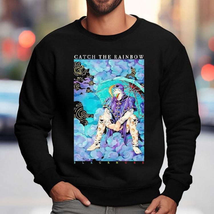 Catch The Rainbow God Of Rain Graphic Shirt Catch The Rainbow God Of Rain Graphic Shirt