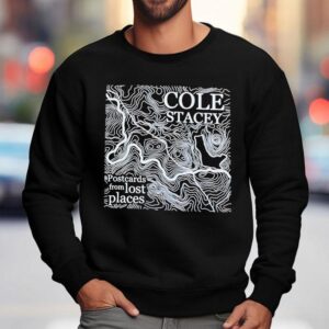 Cole Stacey Postcards From Lost Places Shirt 3 Cole Stacey Postcards From Lost Places Sweatshirt