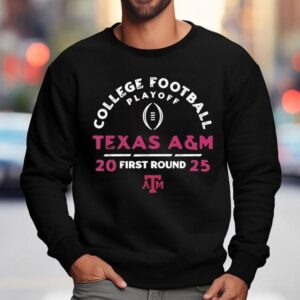 College Football Playoff Texas Am Aggies First Round 2025 Shirt 3 College Football Playoff Texas Am Aggies First Round Sweatshirt
