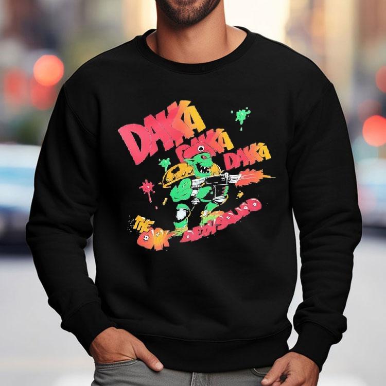 Daka Daka Daka The Ork Demons Shirt Daka Daka Daka The Ork Demons Shirt