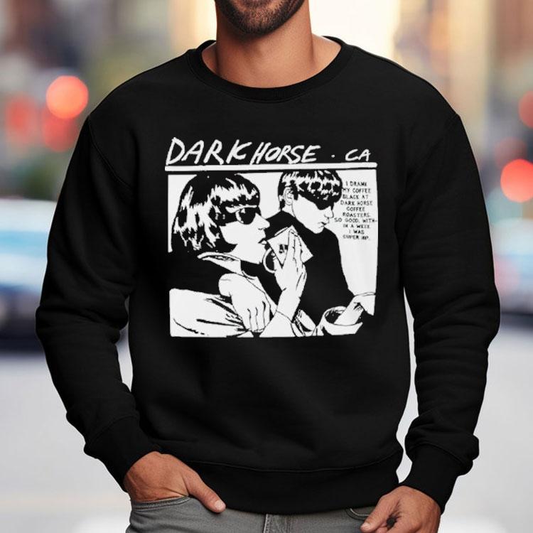 Dark Horse Coffee Silly Ca Shirt Dark Horse Coffee Silly Ca Shirt