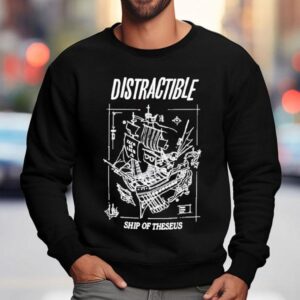 Distractible Ship Of Theseus Sweatshirt
