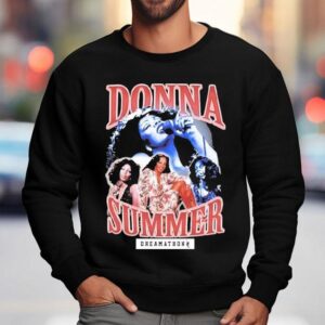 Donna Summer Dreamathon Shirt 3 Donna Summer Dreamathon Sweatshirt