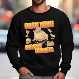 Frick Yeah Ancient Trinkets Frog Cowboy Shirt 3 Frick Yeah Ancient Trinkets Frog Cowboy Sweatshirt