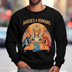 Gaming Houses And Humans Rpg Parody Gamer Shirt 3 Gaming Houses And Humans Rpg Parody Gamer Sweatshirt
