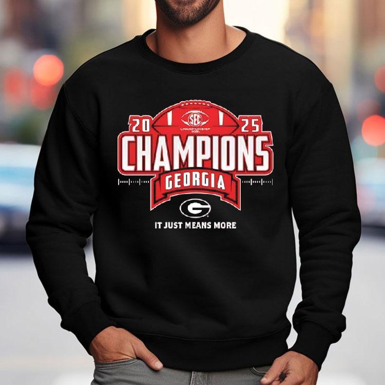 Georgia Bulldogs Sec Football Champions 2025 It Just Means More Shirt Georgia Bulldogs Sec Football Champions 2025 It Just Means More Shirt