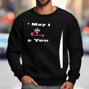 How May I Pho King Help You Sweatshirt