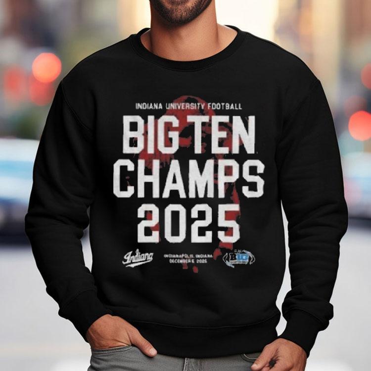 Indiana University Football Big Ten Champs 2025 Indianapolis Indiana Shirt Indiana University Football Big Ten Champs 2025 Indianapolis Indiana Shirt