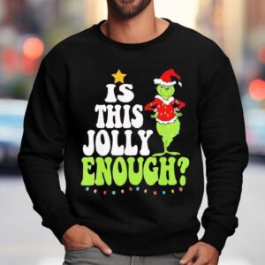 Is This Jolly Enough Christmas Sweatshirt