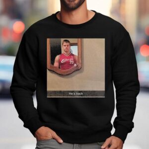 Joe Burrow Is Back He's Back Shirt 3 Joe Burrow Is Back He S Back Sweatshirt