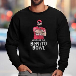 Kansas City Chiefs X Super Bowl Halftime Here For The Benito Bowl Ar Sweatshirt
