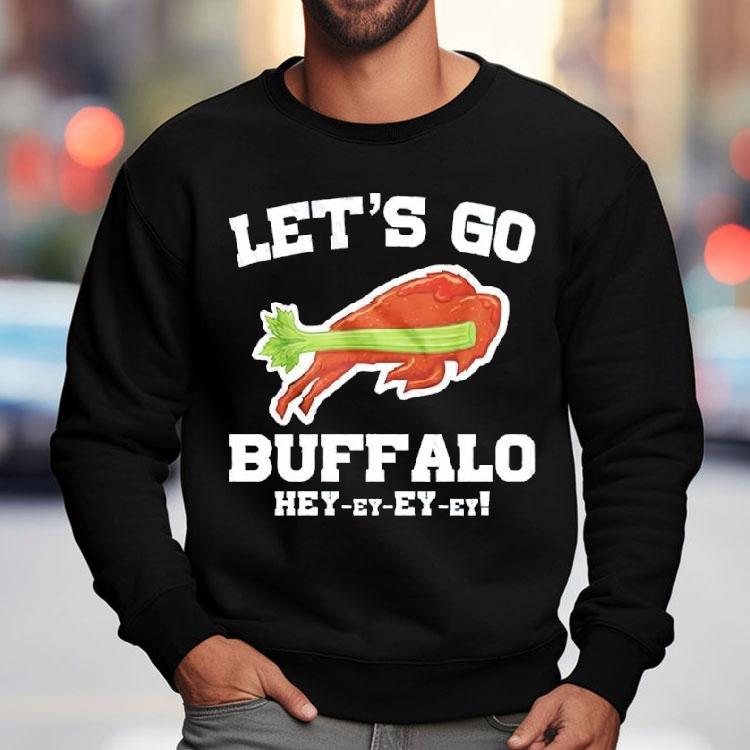 Let’s Go Buffalo Bills Hey-ey-ey-ey Shirt Let’s Go Buffalo Bills Hey-ey-ey-ey Shirt
