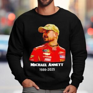 Michael Annett 1986-2025 Memorial Racing Driver Shirt 3 Michael Annett Memorial Racing Driver Sweatshirt