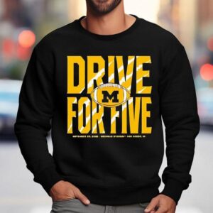 Michigan Wolverines Drive For Five The Game Sweatshirt