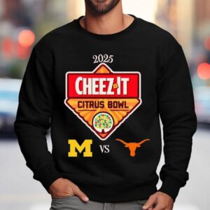 Michigan Wolverines Vs Texas Longhorns Football Cheez It Citrus Bowl Sweatshirt
