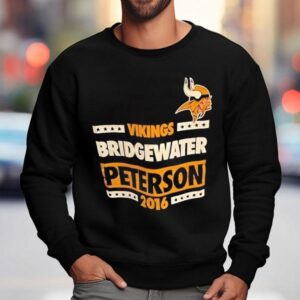 Minnesota Vikings Bridgewater And Peterson Sweatshirt