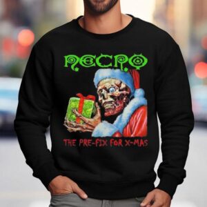 Necro Super The Pre Fix For X Mas Sweatshirt