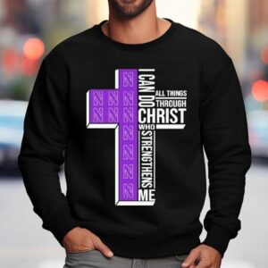 Northwestern Wildcats I Can Do All Things Through Christ Who Strengthen Me Sweatshirt