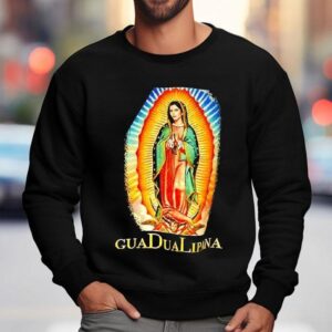 Our Lady Of Guadalupe Guadualipana Sweatshirt