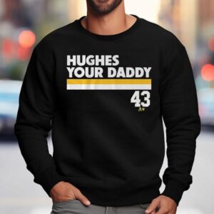Quinn Hughes Your Daddy Sweatshirt