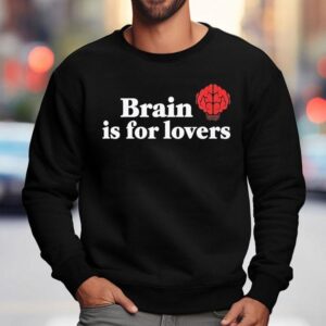 Red Brain Is For Lovers Sweatshirt