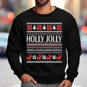 Ron Pope Holly Jolly Ugly Christmas Sweatshirt