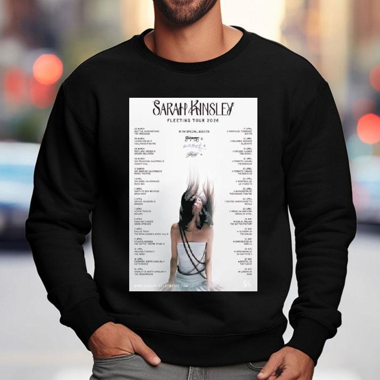 Sarah Kinsley Fleeting Tour 2026 Shirt Sarah Kinsley Fleeting Tour 2026 Shirt