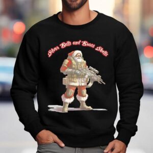 Silver Bells And Brass Shells Santa Christmas Sweatshirt