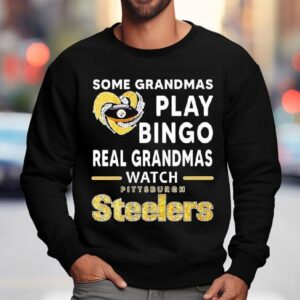 Some Grandmas Play Bingo Real Grandmas Watch Pittsburgh Slers In Heart Shirt 3 Some Grandmas Play Bingo Real Grandmas Watch Pittsburgh Slers In Hear Sweatshirt