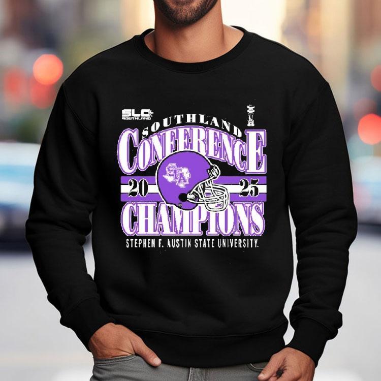 Southland Conference Champions Stephen F. Austin Shirt Southland Conference Champions Stephen F. Austin Shirt