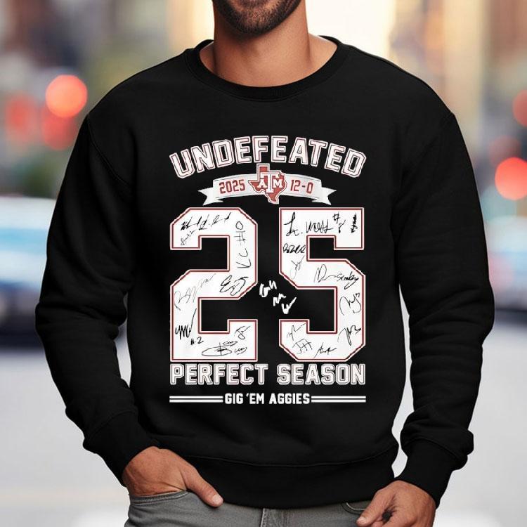 Texas Am Aggies’ 2025 Undefeated Perfect Season Gig ’em Aggies Signatures 25 Years Shirt Texas Am Aggies’ 2025 Undefeated Perfect Season Gig ’em Aggies Signatures 25 Years Shirt