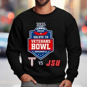 Troy Vs. Jacksonville State Salute To Veterans Bowl Dec 16th 2025 Shirt 3 Troy Vs Jacksonville State Salute To Veterans Bowl Dec Th Sweatshirt