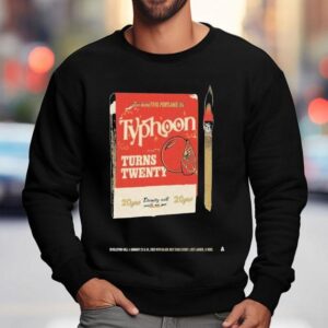 Typhoon Turns Twenty January 2026 Cigarettes Shirt 3 Typhoon Turns Twenty January Cigarettes Sweatshirt