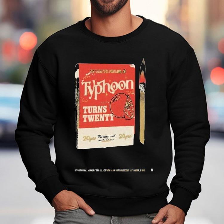 Typhoon Turns Twenty January 2026 Cigarettes Shirt Typhoon Turns Twenty January 2026 Cigarettes Shirt