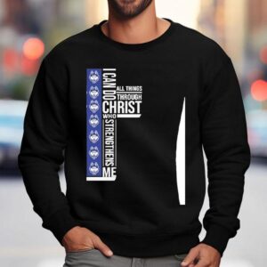 Uconn Huskies I Can Do All Things Through Christ Who Strengthiens Me Sweatshirt