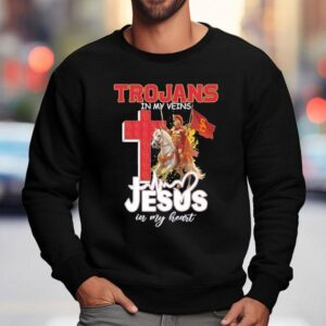 Usc Trojans Football In My Veins Jesus In My Hear Sweatshirt