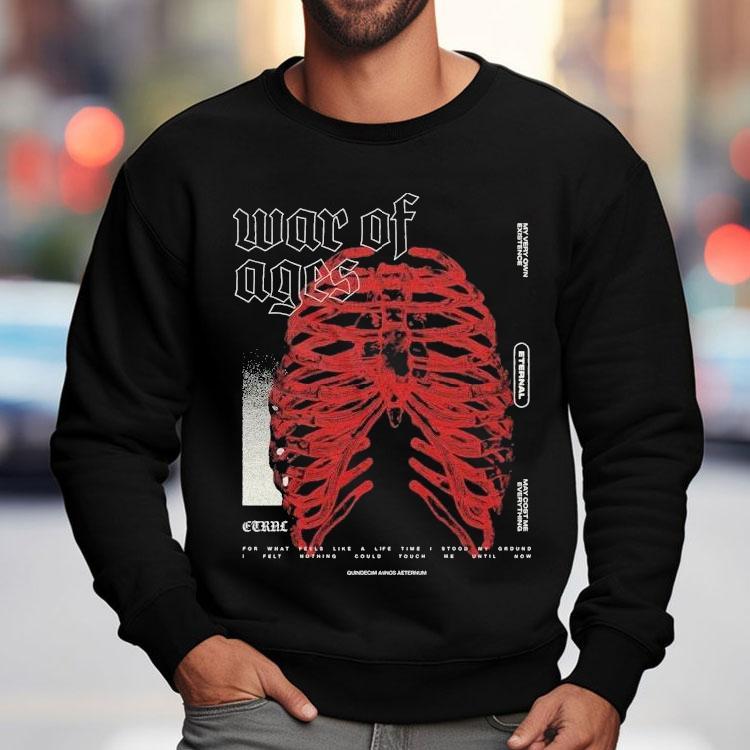 War Of Ages My Very Own Existence Eternal May Cost Me Everything Ribs Shirt War Of Ages My Very Own Existence Eternal May Cost Me Everything Ribs Shirt