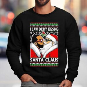 Wild Bobby I Saw Diddy Kissing Santa Claus Ugly Christmas Shirt 3 Wild Bobby I Saw Diddy Kissing Santa Claus Ugly Christmas Sweatshirt