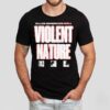 I Prevail I’m A Sick Motherfucker With A Violent Nature Shirt