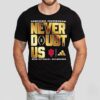 Indiana Hoosiers Never Doubt Us 2025-26 Cfp National Champions Shirt