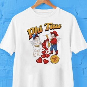 The Phi Tau Burnsting With Love Valentine S Tshirt
