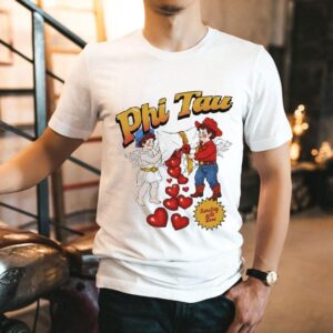 The Phi Tau Burnsting With Love Valentine S Tshirt