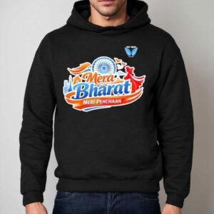 Mera Bharat Meri Pehchaan Shirt 2 Mera Bharat Meri Pehchaan Hoodie